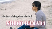 27th「The Best of Shogo Hamada vol 2」浜田省吾 2006 08 09 - YouTube
