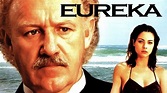 Eureka (1983) – Filmer – Film . nu