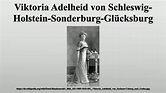Viktoria Adelheid von Schleswig-Holstein-Sonderburg-Glücksburg - YouTube
