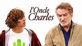 L'oncle Charles, 2012 (Film), à voir sur Netflix