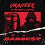 ‎Baddest - Single by Imanbek & Cher Lloyd on Apple Music