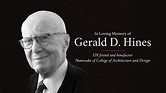 THE LASTING LEGACY OF GERALD D. HINES