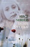 Sueño De Libros: Desde Mi Cielo - Alice Sebold
