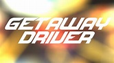 Getaway Driver - Trailer - YouTube
