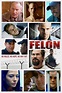 Felon (2008) - Posters — The Movie Database (TMDB)