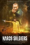 Narco Soldiers (2019) par Felix Limardo