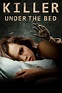 Killer Under The Bed – Roxy Pictures