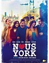 Découvrez la bande annonce de « Nous York » - Elle