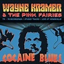 Cocaine Blues 74-78 recording - Wayne Kramer - The Pink Fairies - CD ...