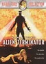 Alien Terminator (1995) - Dave Payne | Synopsis, Characteristics, Moods ...