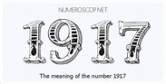 Meaning of 1917 Angel Number - Seeing 1917 - What does the number mean?