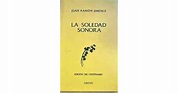 La Soledad Sonora by Juan Ramón Jiménez