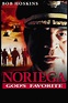 Noriega: God's Favorite (Film, 2000) — CinéSérie