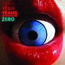 Yeah Yeah Yeahs - Zero (Remixes) (2009, File) | Discogs