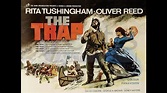 La trampa (The Trap) Sidney Hayers, 1966 (In Panavision · HD 720p. Full ...