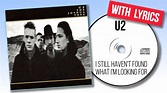U2 - I Still Haven't Found What I'm Looking For (with lyrics) - YouTube
