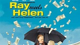 Ray Meets Helen (2018) - TrailerAddict