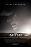 The Mule (2018) - Posters — The Movie Database (TMDB)