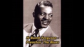 H Bomb Ferguson Preachin' The Blues - YouTube