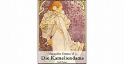 Die Kameliendame by Alexandre Dumas fils