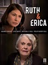 Image gallery for Ruth & Erica (TV Series) - FilmAffinity