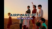 BTS - Airplane Pt. 2 [Letra Fácil] - YouTube