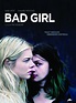 Bad Girl (film, 2016) | Kritikák, videók, szereplők | MAFAB.hu