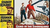 Guns of the Timberland - Movie - Where To Watch