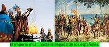 El imperio inca...hasta la llegada de los españoles. timeline | Timeto