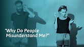 What To Do If People Misunderstand You | SocialSelf