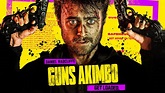 Guns Akimbo: Trailer 1 - Trailers & Videos - Rotten Tomatoes