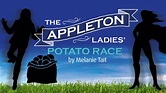 The Appleton Ladies Potato Race presented by The Centenary Theatre Group