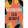 Neighbours de Lília Momplé - eMAG.ro