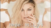 Fergie - M.I.L.F. $ (LYRICS) - YouTube