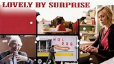 Watch Lovely by Surprise (2007) Full Movie Online - Plex