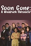 Soon Gone: A Windrush Chronicle - TheTVDB.com