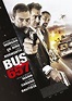 Cartel de la película Bus 657: El golpe del siglo - Foto 1 por un total ...