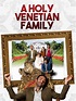 Prime Video: A Holy Venetian Family