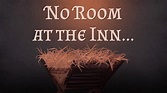 No Room at the Inn - YouTube