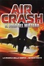 NTSB: The Crash of Flight 323 (2004) Stream and Watch Online | Moviefone