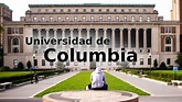 Universidad de Columbia: Las 8 Claves para Conocerla