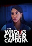 The Wrong Cheer Captain streaming: watch online