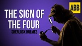 Sherlock Holmes: THE SIGN OF THE FOUR - FULL AudioBook - YouTube