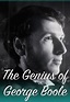Watch The Genius of George Boole (2015) - Free Movies | Tubi