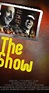 The Show (2009) - Full Cast & Crew - IMDb