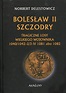 Bolesław II Szczodry Tragiczne losy wielkiego wojownika 1040/1042 - 2/3 ...