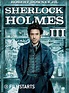 Sherlock Holmes 3 - 2024 filmi - Beyazperde.com