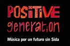 'Positive Generation': voces por un futuro sin sida - Ethic : Ethic