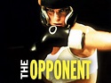 The Opponent (2000) - Rotten Tomatoes