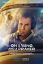 Dennis Quaid, Heather Graham Star in On a Wing and a Prayer: Trailer